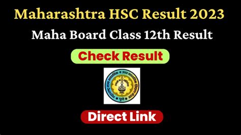 Maharashtra 12th Hsc Result 2023 Link Check Official Website At