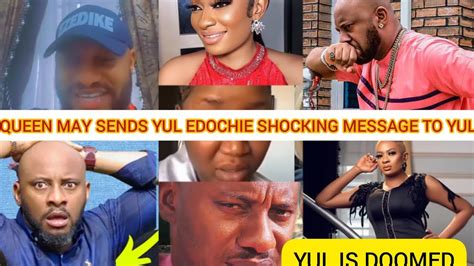 QUEEN MAY SENDS YUL EDOCHIE SHOCKING MESSAGE TO LEAVE HER HOUSE AND