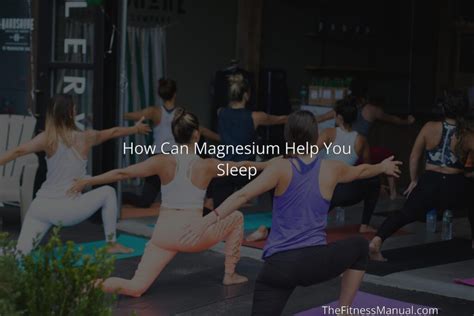 How Can Magnesium Help You Sleep Thefitnessmanual