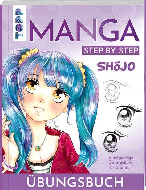 Buch Sh Jo Manga Step By Step Bungsbuch Topp Kreativ