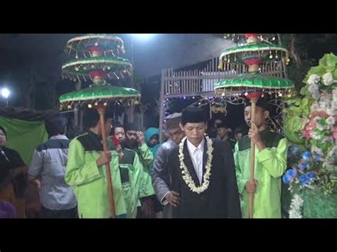 Iringan Sholawat Nabi Mengringi Temu Manten Di Malam Hari YouTube