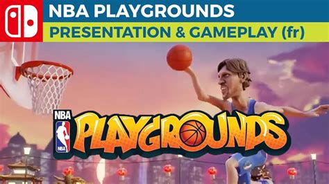 Nba Playgrounds Presentation Et Gameplay Nintendo Switch Youtube