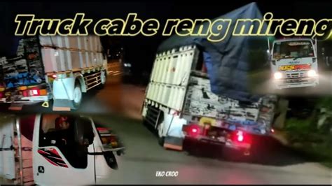 Truck Cabe Full Stut Jam Mepet Full Mireng Truckoleng Shortsvideo