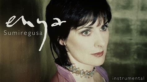 Enya Sumiregusa Instrumental Youtube