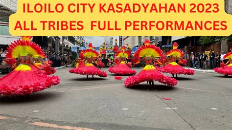 Iloilo City Kasadyahan Sa Kabanwahanan 2023 All Tribes Performances