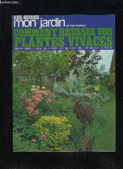 LES GUIDES MON JARDIN ET MA MAISON N 5 QU EST CE QU UNE PLANTE