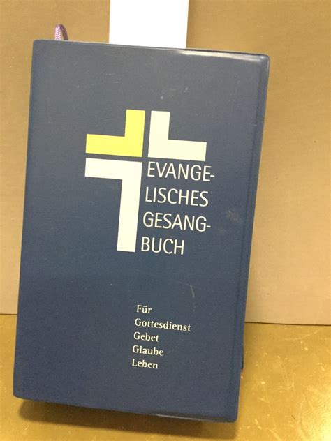 Evangelisches Gesangbuch Antwort Finden In Alten Und Neuen Liedern In