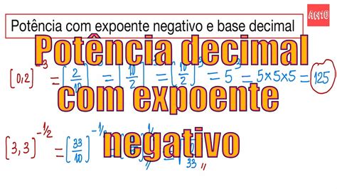 Pot Ncia Expoente Negativo E Base Decimal Como Calcular Potencia