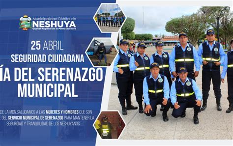 Feliz Dia Del Serenazgo Municipal Municipalidad Distrital De Neshuya