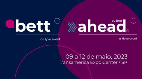 Bett Brasil Maior Evento De Educa O E Tecnologia Verloop Io