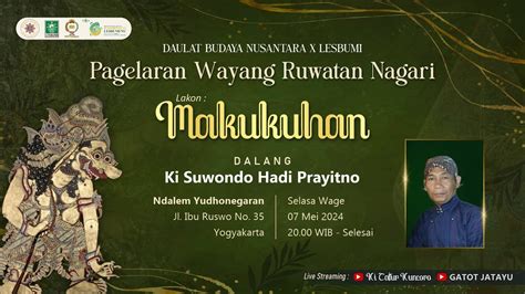 Wayang Kulit Ruwat Nagari MAKUKUHAN Ki Suwondo Hadi Prayitno