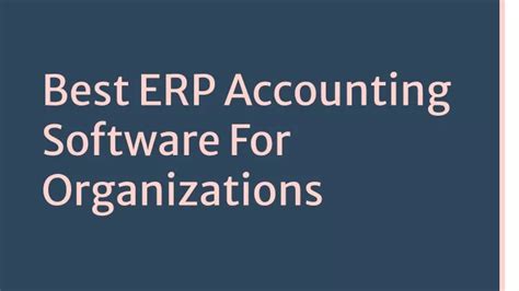 Ppt Best Erp Accounting Software For Organizations Powerpoint