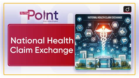 National Health Claim Exchange To The Point Drishti IAS English