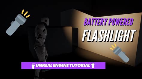 Flashlight With Battery Pickups Unreal Engine Tutorial Youtube