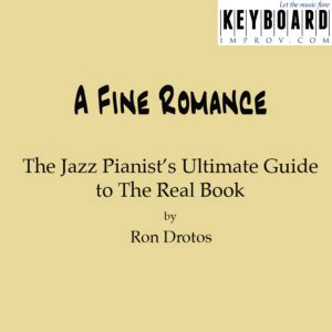 A Fine Romance From The Jazz Pianist S Ultimate Guide To The Real Book