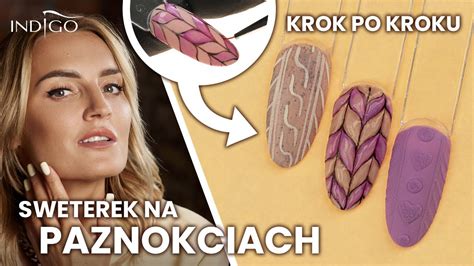 Sweterek na paznokciach krok po kroku jak zrobić Zdobienie paznokci