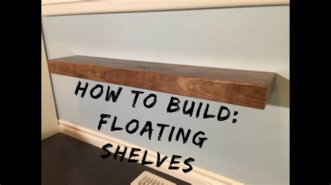 How To Make A Floating Shelves Youtube