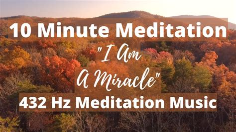 10 Minute Morning Meditation Music Begin Your Day Happy And Positive 432 Hz Music Meditation