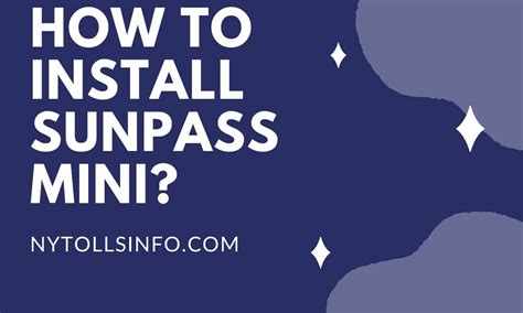 How To Install Sunpass Mini Nytollsinfo