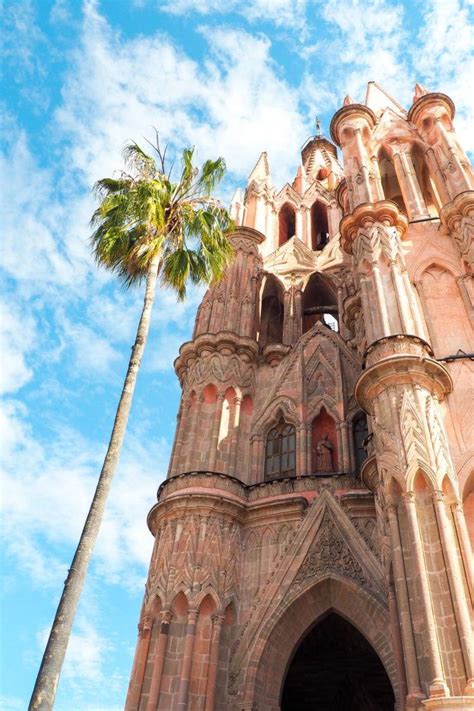 Things To Do In San Miguel De Allende Complete 3 Day Itinerary San