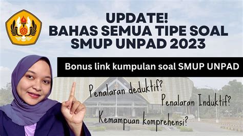 UPDATE SEMUA TIPE SOAL SMUP UNPAD 2023 ADA 9 SUBTES BONUS LINK