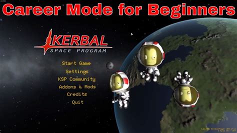 Kerbal Space Program Career Mode Basics YouTube