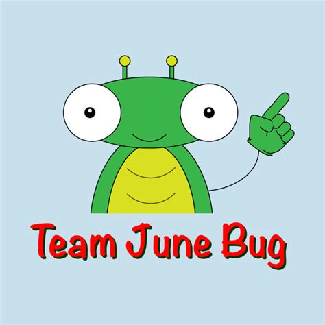 Team June Bug - Team June Bug - T-Shirt | TeePublic