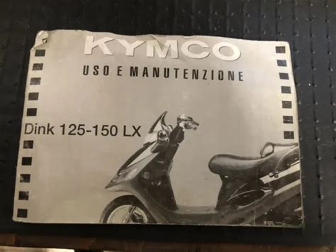 Manuale Uso E Manutenzione Kymco Dink Lx Eur Picclick It