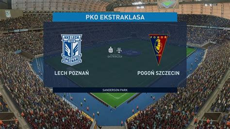 FIFA 23 Ekstraklasa 2022 2023 Lech Poznań Pogoń Szczecin YouTube