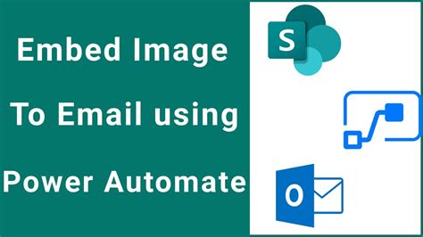 Power Automate How To Embed Image In Email Body Ms Flow Youtube