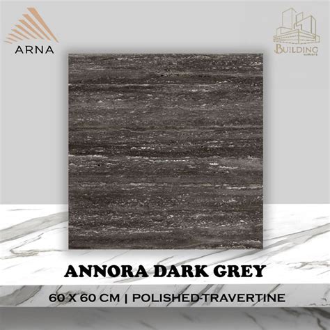 Jual Granite Lantai 60x60 ANNORA DARK GREY GLOSSY ARNA SERIES Shopee