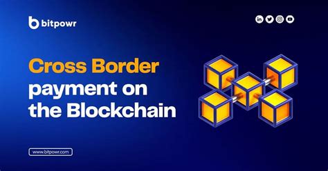 Cross Border payment on the Blockchain - Bitpowr