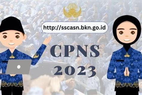 Inilah Link SSCASN BKN Untuk CPNS 2023 Silahkan Cek Formasi Dan Tata