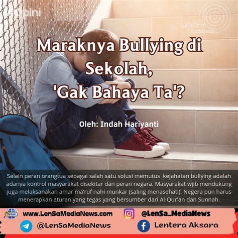 Maraknya Bullying Di Sekolah Gak Bahaya Ta LenSa MediaNews