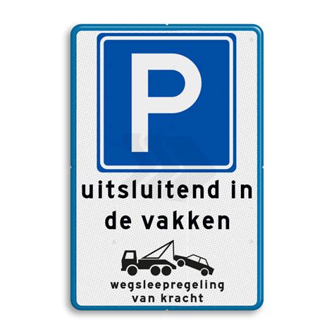 Parkeerbord Uitsluitend In De Vakken Parkeren Picto Nodig