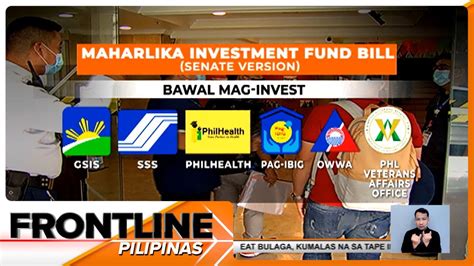 Pag Invest Ng SSS GSIS Ipinagbawal Sa Senate Version Ng Maharlika