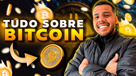 O que é Bitcoin Tudo que você precisa saber sobre a criptomoeda