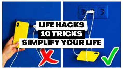 Life Hacks 10 Tricks To Simplify Your Life Youtube