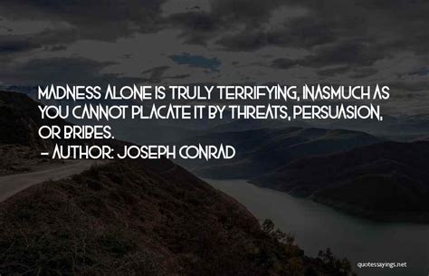 Top 100 Quotes & Sayings About Madness