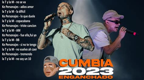 KE PERSONAJES Vs La T Y La M ENGANCHADO CUMBIA 2023 Lo Mas