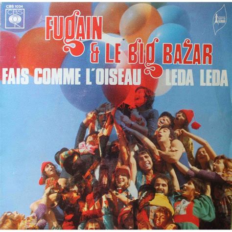 Vinyl Empire Michel Fugain Et Le Big Bazar Fais Comme L Oiseau