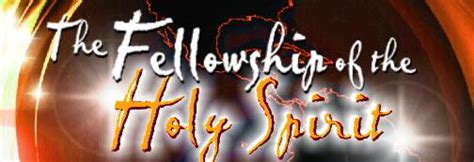 Fellowship Of The Holy Spirit Pentecostal Theology