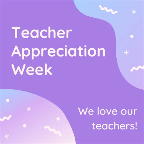 May 1-5 - Teacher Appreciation Week