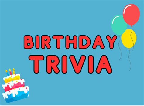 Birthday Trivia - Custom Trivia Quiz Maker