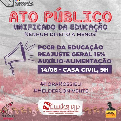 Funcionários Da Educação Se Unificam Na Luta Do Serviço Público Por