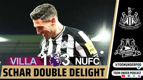 Schar Double Sinks Villa Aston Villa Vs Newcastle Review Nufc Avfc Premierleague Youtube