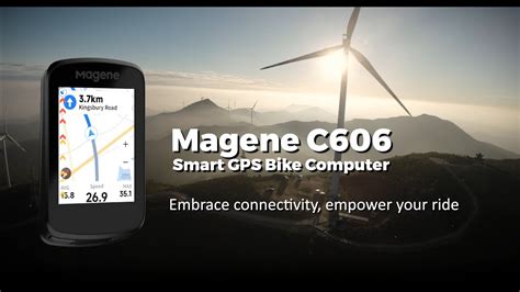 Magene C606 Smart GPS Bike Computer Embrace Connectivity Empower Your