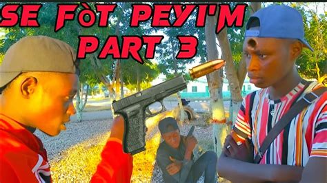 Se F T Peyi M Mimini Ni Serie Part Nouveau Projet Ejprodz Youtube