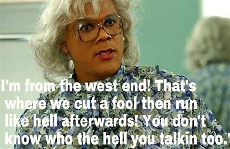 Best Madea Memes Tyler Perry Sayings Images On Pinterest