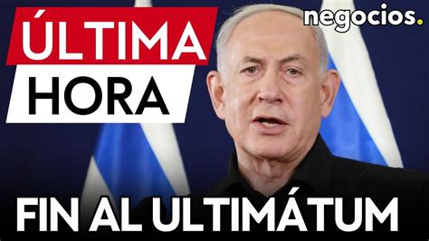 Última Hora Se Acaba El Ultimátum De Israel Para Abandonar El Norte De Gaza Youtube